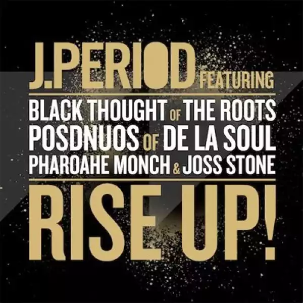 J. Period - Rise Up! [Instrumental]